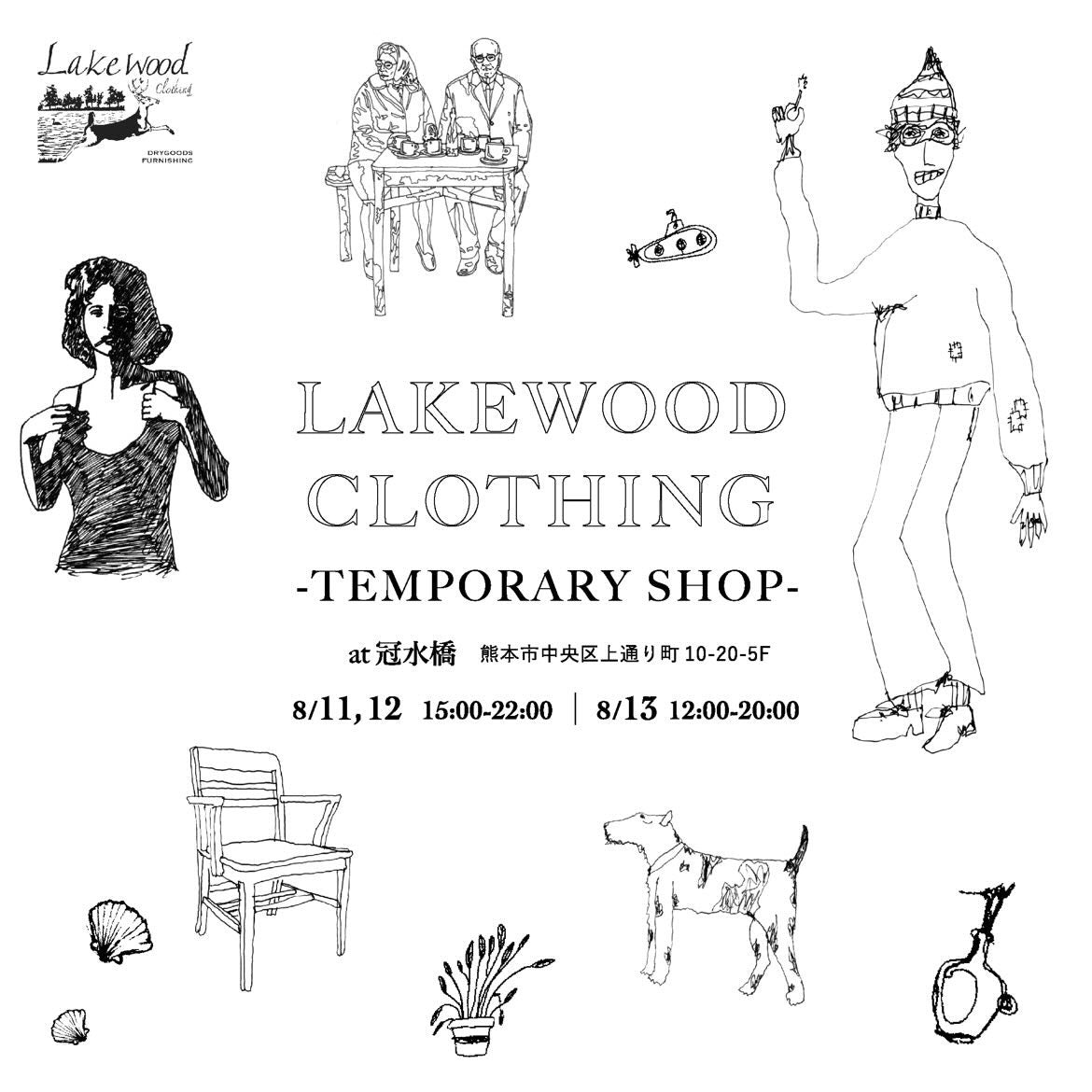 Lakewood Clothing “ Temporary Shop” in KUMAMOTO @ 冠水橋